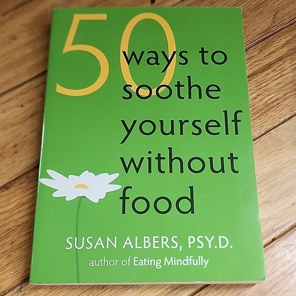 50 Ways to soothe yourself without food